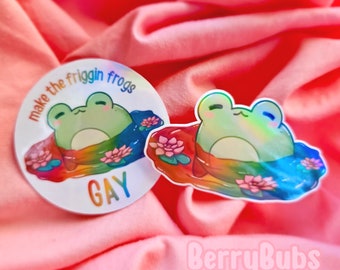 Gay Frogs ~ Pride stickers ~ Pride frogs ~ Rainbow Frogs ~ Meme Stickers ~ Holographic Sticker  ~ Rainbow ~ Pride Month ~ Cute Frogs ~ LGBTQ