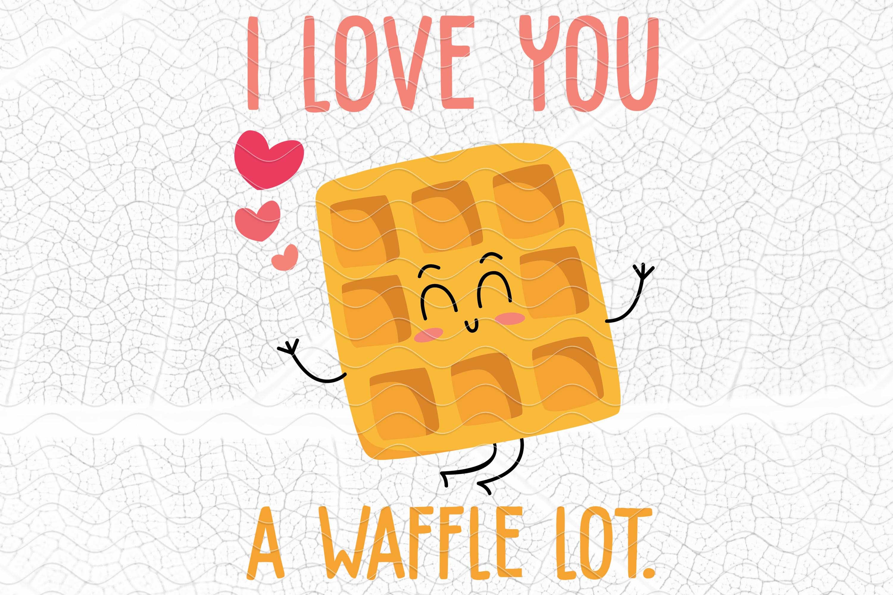 I Love You A Waffle Lot INSTANT DOWNLOAD PNG Printable Etsy