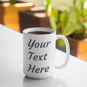 Custom Mug - Personalized Mug - Create Your Own Mug - 11oz Mug 15oz Mug - Courgette Font