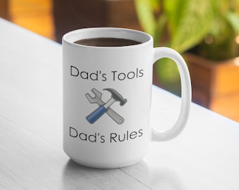 Herramientas de papá Taza de reglas de papá - Taza de 11 oz Taza de 15 oz