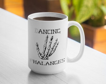 Dancing Phalanges 11oz Mug 15oz Mug