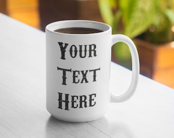 Custom Mug - Personalized Mug - Create Your Own Mug - 11oz Mug 15oz Mug - Carnivalee Freakshow Font