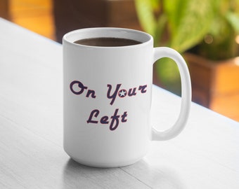 A su izquierda 11oz taza 15oz taza