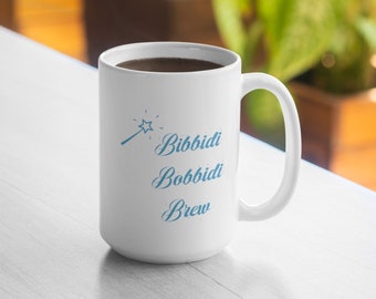 Bibbidi Bobbidi Brew 11oz Taza 15oz Taza