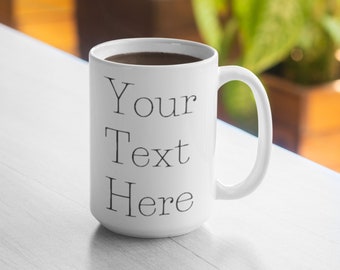 Custom Mug - Personalized Mug - Create Your Own Mug - 11oz Mug 15oz Mug - Life Savers Font