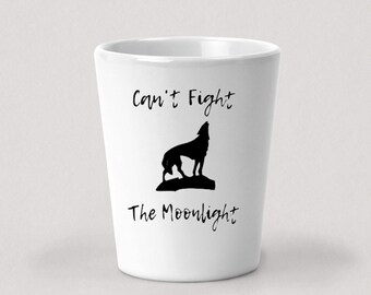 Can't Fight The Moonlight Shot Glass - 1.5oz White Ceramic Shot Glass