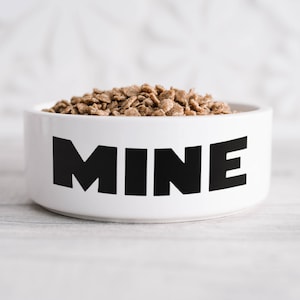 Mine Dog Bowl - White Ceramic Dog Bowl - 6" Dog Bowl - 7" Dog Bowl - Pet Bowl