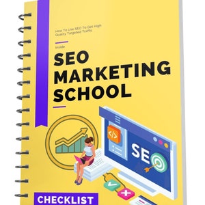 May include: A yellow checklist cover with the text "SEO MARKETING SCHOOL" and a cartoon illustration of a person working on a computer with the text "SEO" on the screen.