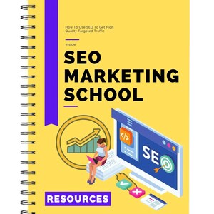 May include: A yellow notebook with a spiral binding and a purple tab. The cover features an illustration of a computer screen with the word "SEO" on it, a person sitting on a stack of books, and a graph with an upward arrow. The text "SEO MARKETING SCHOOL" is in black letters on the cover. The text "RESOURCES" is in white letters on a purple bar at the bottom of the cover.