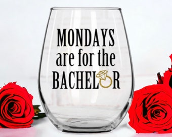 Bachelor Wine Glass, Cute Wine Glass, Bachelor Gift, Bachelor Lover Gift, Bachelor Glass, Funny Bachelor Gift, Wine Glass Saying, Wine Lover