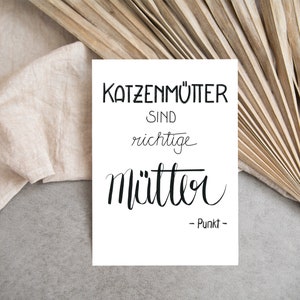 Karte Katze, Postkarte Katzenmütter sind richtige Mütter,0