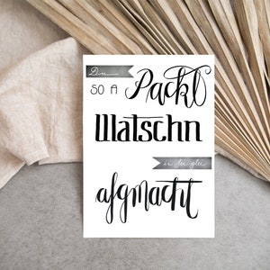 Karte  Bayrisch, Postkarte Du so a Packl Watschn is fei glei afgmacht,0
