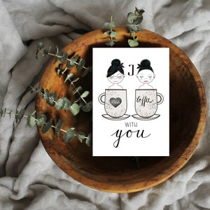 Karte Kaffee und Freundschaft, I miss Coffee with you, Postkarte Kaffee,0