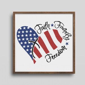 Faith Family Freedom Cross Stitch Pattern Heart-Shaped American Flag With Patriotic Lettering For Fourth Of July Home Decor And Embroidery Gift
