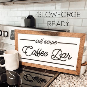 Coffee Bar Sign Digital File, Digital Glowforge File, SVG digital cut file, laser cutting file, laser cut file, glowforge ready cut file,SVG