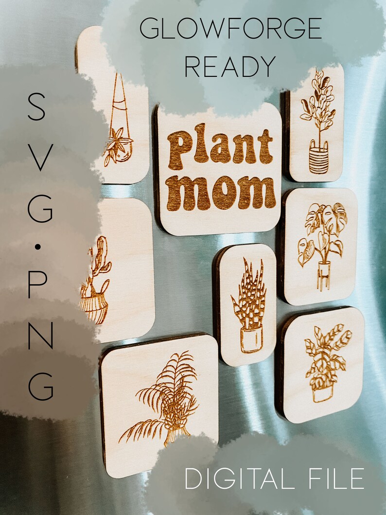 May include: A set of eight wooden plant mom signs with various plant illustrations. The signs are ready to be cut on a Glowforge. The signs include the text "Plant mom" in a retro font.