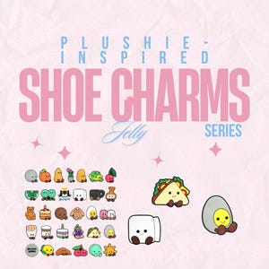 31PCS Kawaii Plushie Shoe Charms Food Friends Shoe Charms Collection