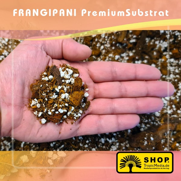 FRANGIPANI PremiumSubstrat - PRIME Soil - Plumeria, Adenium and outer Adansonieae Spezialerde