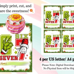 Pu&ograve; includere: Download digitale con un lecca lecca Chupa Chups e biglietti con un design a tema Grinch. Le carte mostrano i numeri "Six" e "Seven" con una mano del Grinch e una mano di Babbo Natale. Il testo include "Simply print, cut, and share the sweetness!"