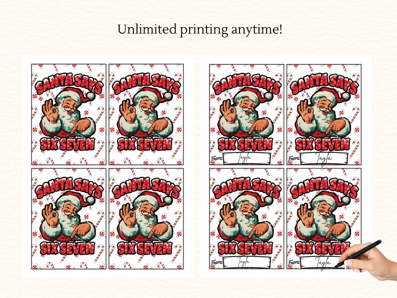 Pu&ograve; includere: Bigliettini regalo di Natale stampabili con illustrazioni di Babbo Natale. Ogni bigliettino presenta Babbo Natale con la scritta "SANTA SAYS SIX SEVEN". I bigliettini sono circondati da motivi a bastoncino di zucchero e fiocchi di neve. Il testo "Unlimited printing anytime!" &egrave; in alto.