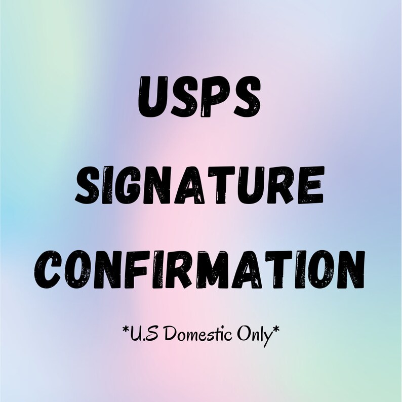 USPS Signature Confirmation Etsy