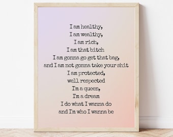 Manifestation Quote Art Print, I am Healthy, Wealthy, Rich (Digital Download)