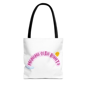 Mañana Sera Bonito | Tote Bag | Karol G inspired
