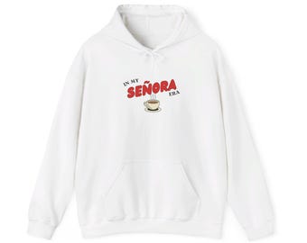 In my señora era | White Unisex Heavy Blend™ Hooded Sweatshirt