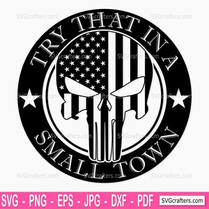 Punisher Try That dans une petite ville svg, svg musique country, Jason Aldean svg, svg country, Wallen svg, svg 2e amendement, Cricut & Silhouette