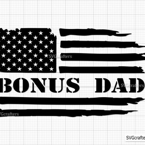 Bônus Pai Bandeira Americana Svg Png, 4 de julho svg, Bônus Pai svg, Padrasto svg, pai svg, dia dos pais svg - Imprimível, Cricut e Silhouette