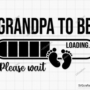 Futuro abuelo Svg Png, Promovido a abuelo Svg, Anuncio de bebé Svg, Establecido Svg, Abuelo Est 2025 Svg, Próximamente Svg