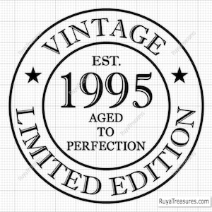 31.º cumpleaños SVG PNG, 31.º SVG, Envejecido a la perfección SVG, 31 y fabuloso SVG, Vintage 1995 SVG - Archivos de corte imprimibles, de Cricut y Silhouette