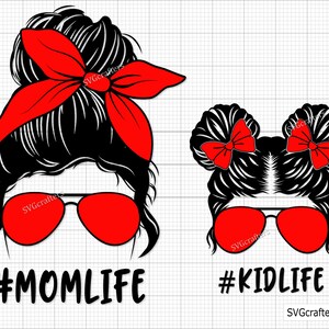 Bundle Momlife svg, Mom Life svg, Messy Bun svg, mom skull svg, Mom life Kid Life Png, mom and daughter svg - Printable, Cricut & Silhouette