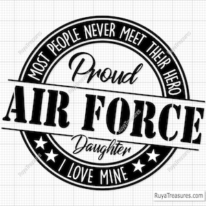 Proud Air Force Daughter Svg, Military Family Svg, Airman Support Svg, Armed Forces Svg, Patriotic Svg, Veterans Day Svg, Memorial Day Svg