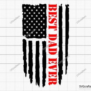 Papá svg, el mejor papá de todos los tiempos, bandera estadounidense Svg, padrastro Svg, el mejor papá de todos los tiempos Svg, cita del día del padre Svg, padre svg - Archivos de Cricut y Silhouette
