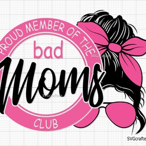 Club de madres malas svg, cráneo de madre svg, perra mala svg, asiento de coche svg, perra svg, mamá divertida svg, club de madres malas svg - Imprimible, Cricut y Silhouette