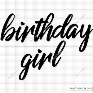 Birthday Girl Svg, Girls Birthday Svg, Birthday Queen Svg, Happy Birthday Svg, Adult Birthday Svg Birthday Squad Svg, Cricut & Silhouette