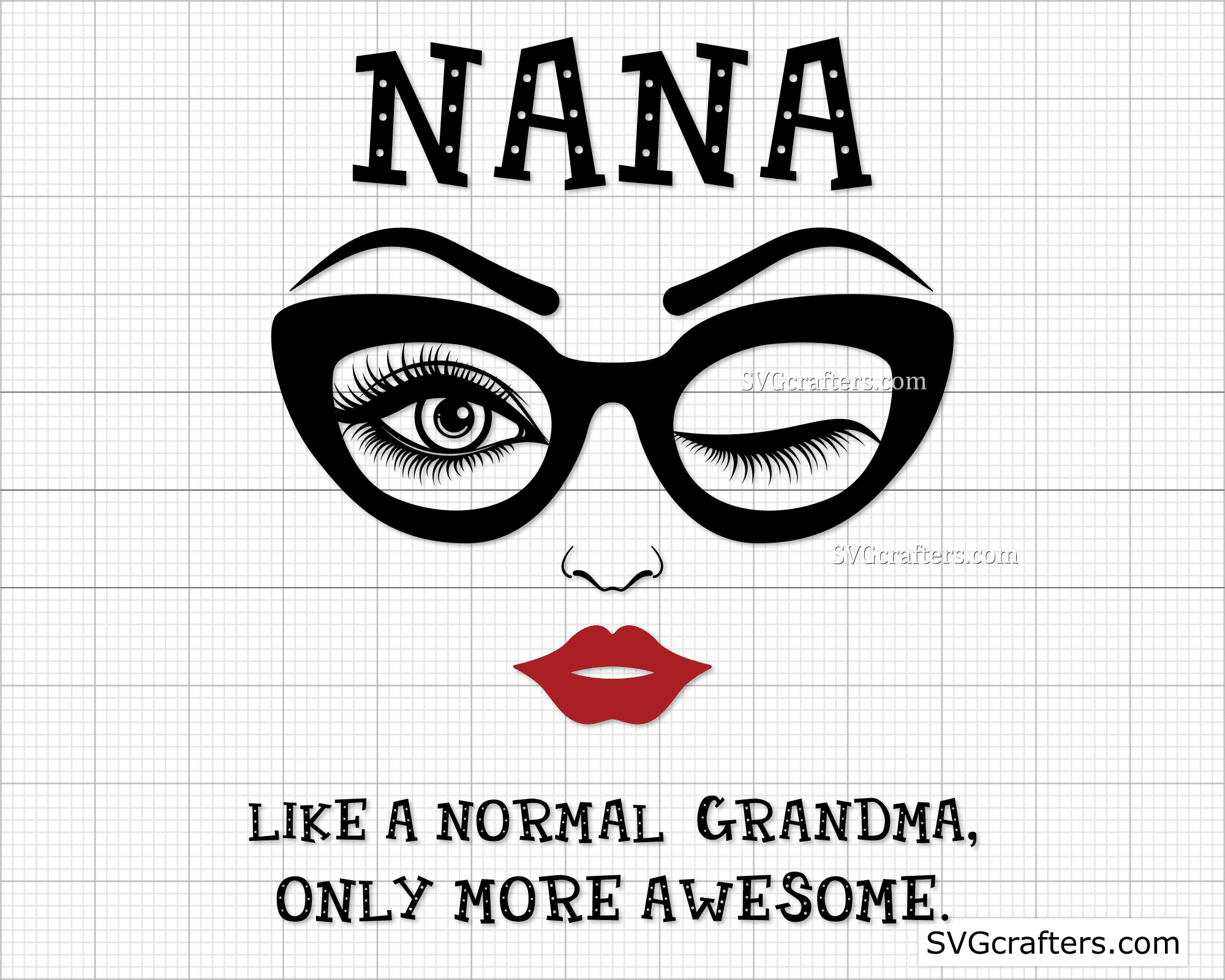 Nana Like a Normal Grandma Svg, Nana Svg, Grandma Svg Nana Like a Normal Grandma Svg, Nana Svg, Grandma Svg