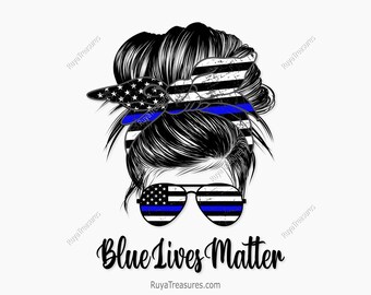 Police Blue Lives Matter Bun Hair Sunglasses Headband Mom Life Png, Thin Blue Line Png, Police Mom Png - Clipart,printable, Sublimation