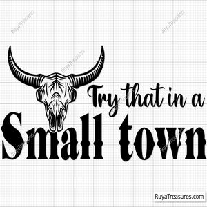 Svg dans une petite ville à essayer, Svg fille de la campagne, Svg country, cow-girl Svg, fille du Sud Svg, fille petite ville Svg, musique country Svg