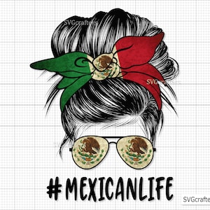 Mexican Mom Life PNG, Meksykańska flaga PNG, meksykański png, flaga Meksyku, zniszczona flaga png, flaga Nowego Meksyku- Clipart, Do druku, Plik sublimacyjny