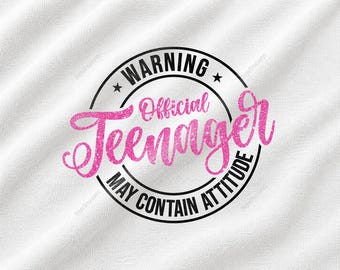 Official Teenager SVG, Warning I Am Officially A Teenager Design, 13th Birthday Party Graphic, Birthday Girl Celebration, Teen Milestone Png