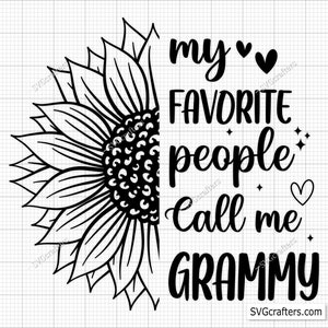 Minhas Pessoas Favoritas Me Chamam De Grammy Svg, Grammy Svg, Vovó Svg Png, Babá Svg, Vovó Abençoada Svg, Melhor Vovó De Todos Os Tempos Svg, Avó Svg