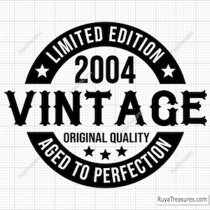 21e anniversaire Svg Png, 21e Svg, âgé à la perfection Svg, 21 et fabuleux Svg, vintage 2004 Svg - imprimable, Cricut & Silhouette coupe fichiers