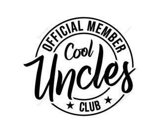 Cool Uncle Svg, Official Member Cool Uncle Club Svg, Funny Uncle Shirt Svg, Best Uncle Gift, Family Reunion Shirt, Uncle Png
