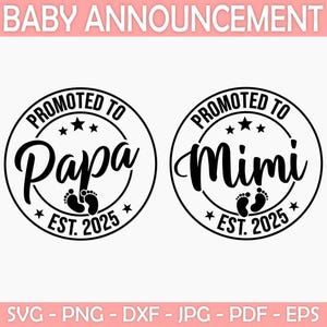 Promu dans Mimi and Papa Svg png, faire-part de bébé, Svg Établi, Mimi Svg 2025, Prochainement Svg, Papa is 2025 Svg, futur papa