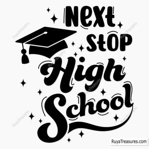 Volgende stop middelbare school SVG, middelbare school SVG, terug naar school SVG, afstuderen SVG, middelbare school shirt SVG, grappige school SVG, middelbare school SVG