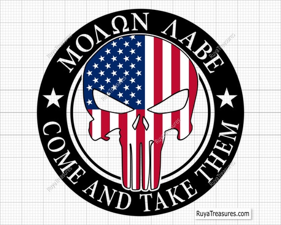 Molon Labe Svg Cut File, Come and Take Them Svg Png, Punisher