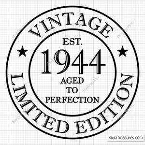 82nd Birthday Svg Png, 82nd Svg, Aged to Perfection Svg, 82 and Fabulous Svg, Vintage 1944 Svg - Printable, Cricut & Silhouette Cut Files