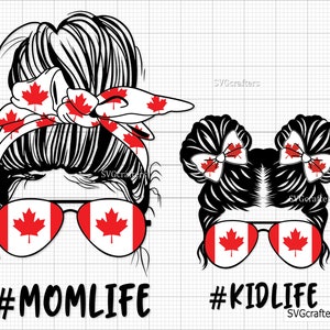 Canada svg, Canada Messy Bun svg, Canada Mom svg, Canadian Woman svg, Flag of Canada svg - Printable, Cricut & Silhouette cut files